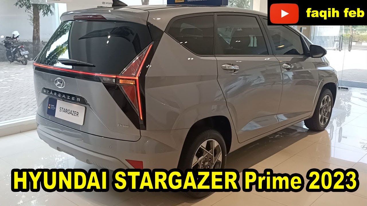 Review Hyundai STARGAZER Prime 2023