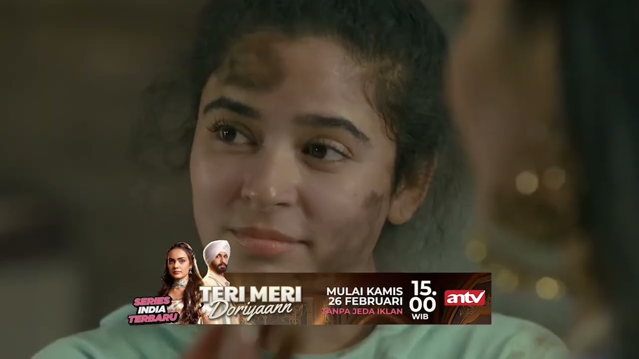 SERIES INDIA TERBARU TERI MERI DORIYAAN