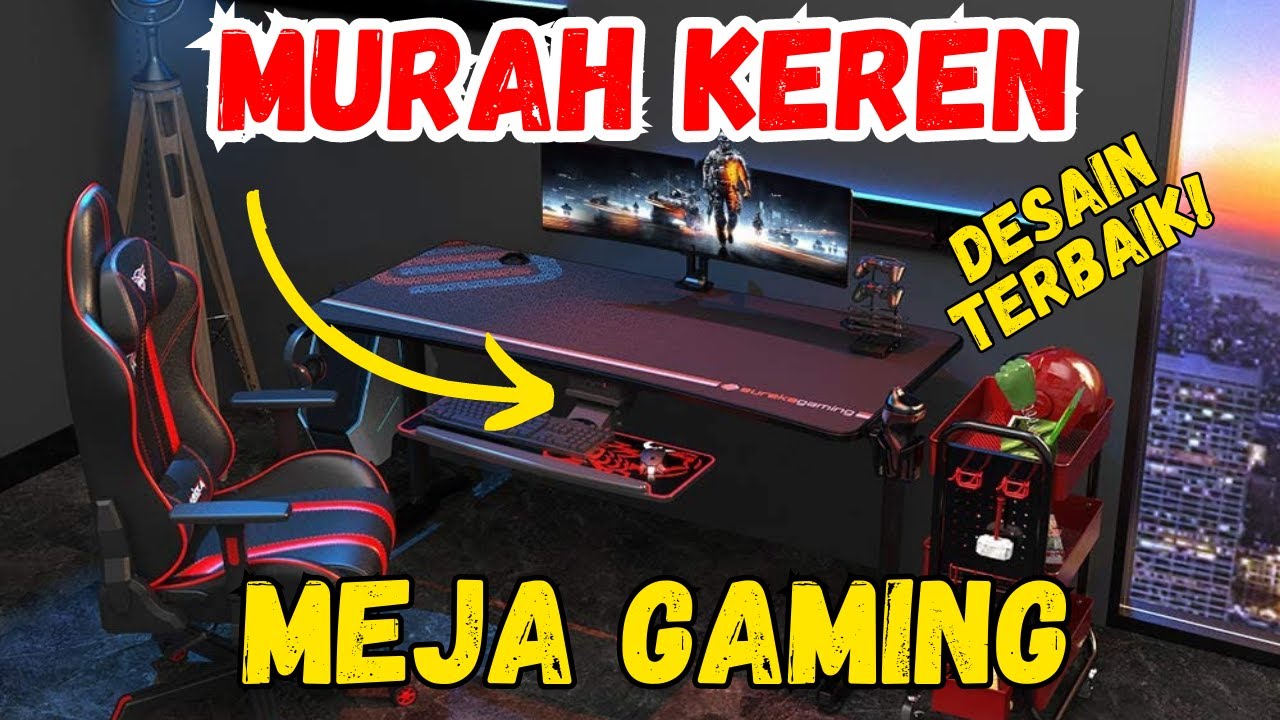 KEREN‼️ 5 Rekomendasi MEJA GAMING Murah TERBAIK‼️