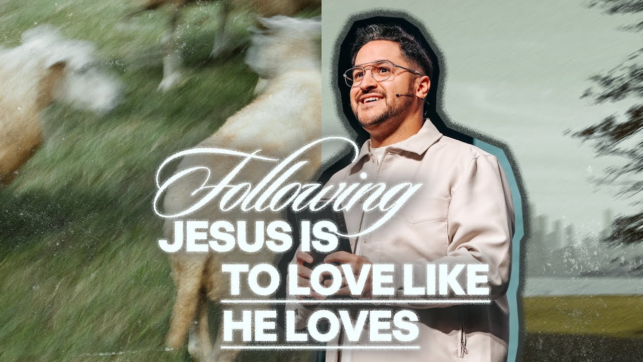 Following Jesus Is ____ | Week 6 | To Love Like He Loves - Romans 1