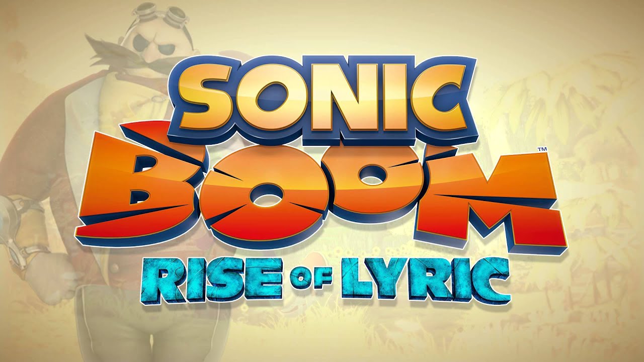 Sonic Boom: Rise of Lyric - 