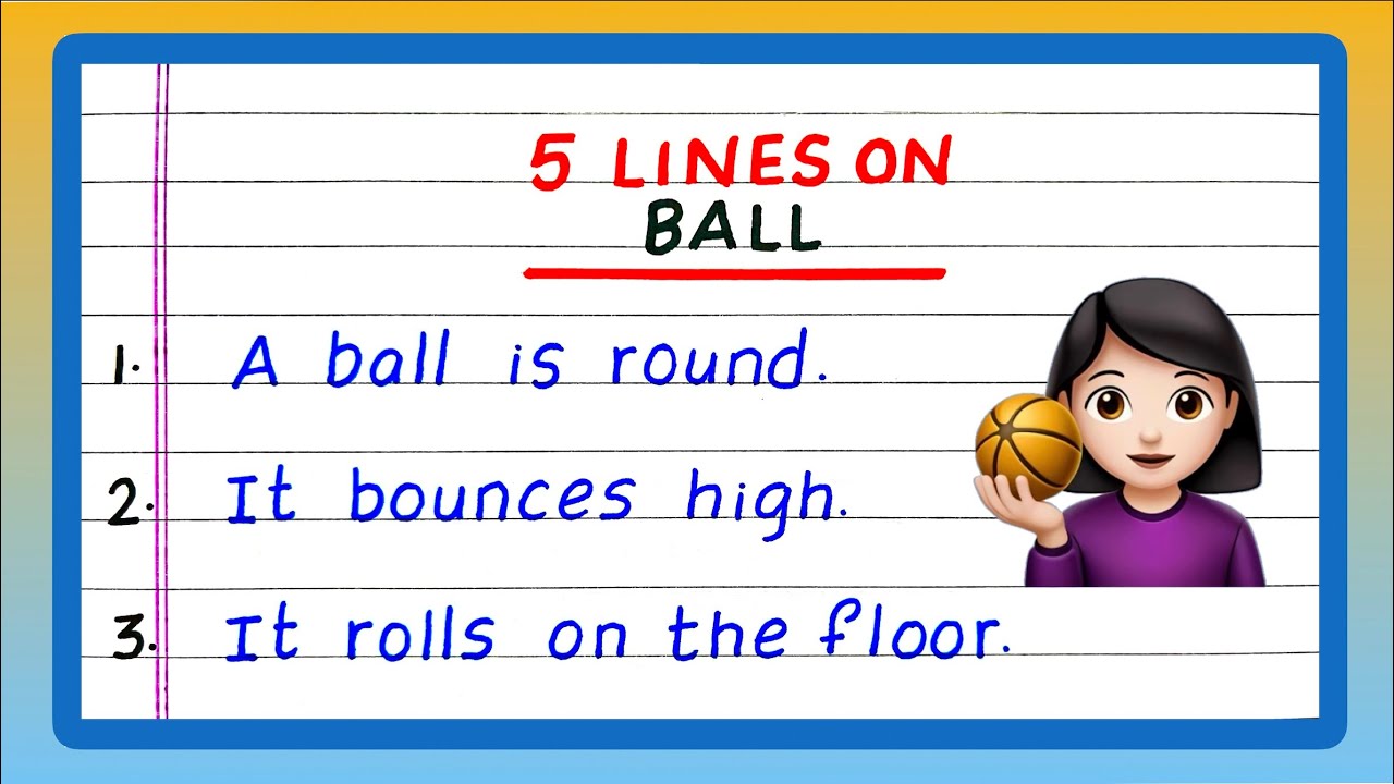 Few Lines on Ball | Five Lines on Ball | 5 Lines on Ball