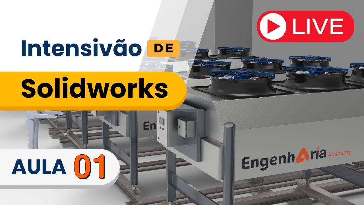 Intensiv&atilde;o de Solidworks Aula 01 - Introdu&ccedil;&atilde;o Ao Projeto