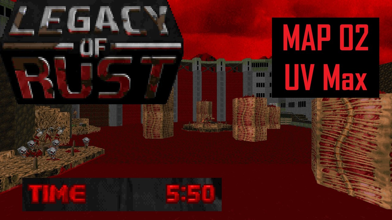 Legacy of Rust MAP 02 (Sanguine Wastes) - UV Max (5:50)