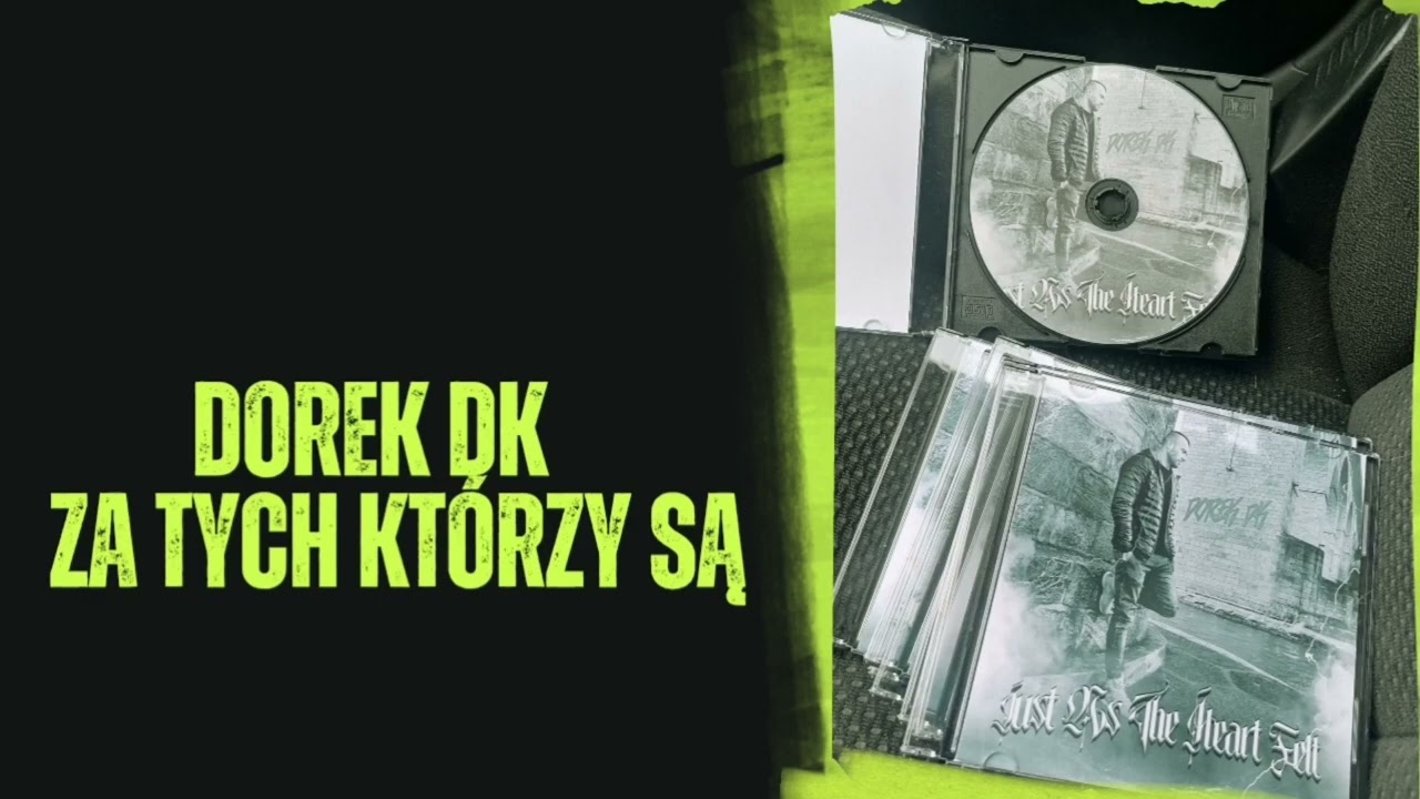 DOREK DK-Za Tych Którzy Są (Prod. JELEŃ)