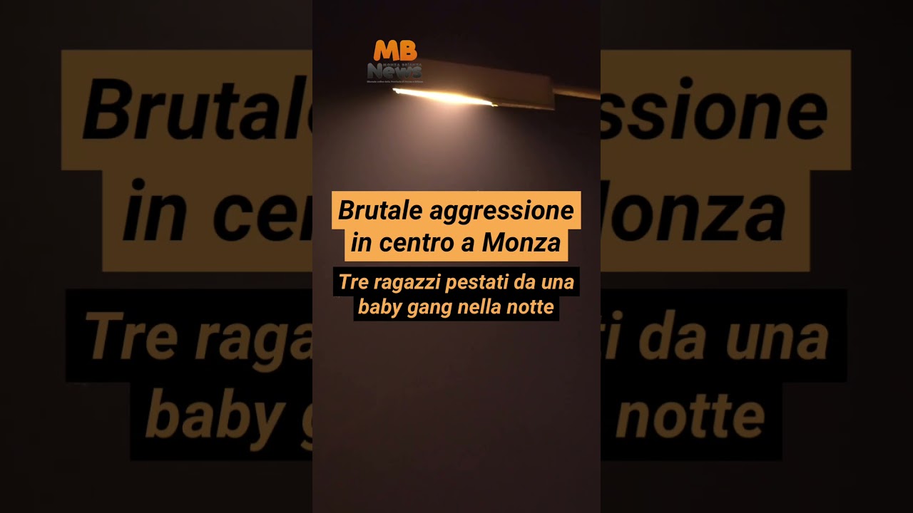 Brutale aggressione in centro a Monza: tre ragazzi pestati da una baby gang nella notte  #mbnews
