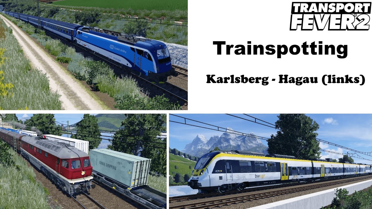 Trainspotting zwischen Karlsberg und Haugau (links) | Transport Fever 2