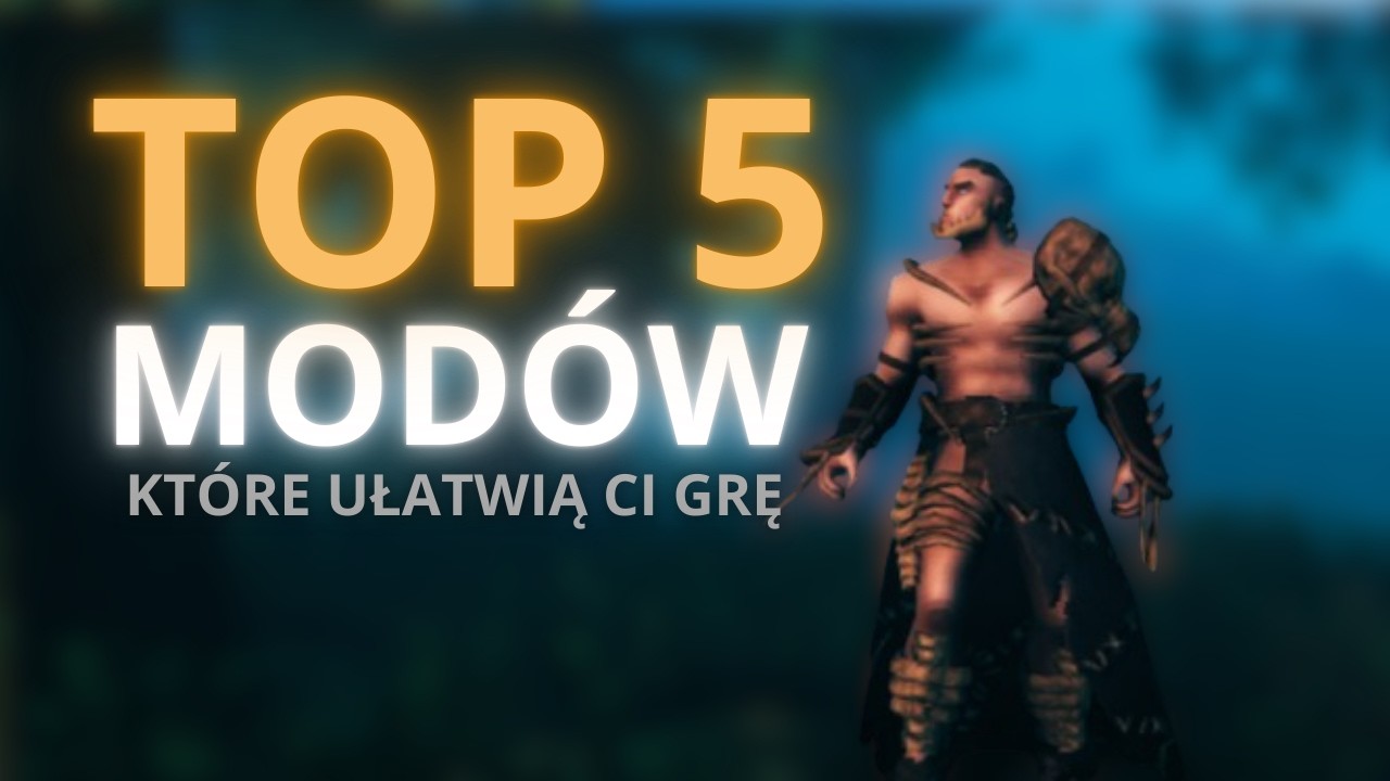 5 MODÓW, które ułatwią ci grę w VALHEIM!