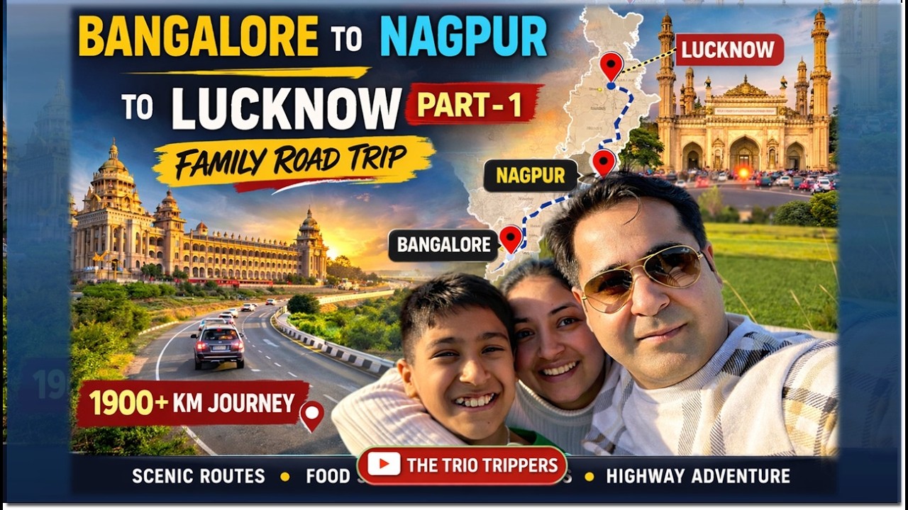 Bangalore to Nagpur to Lucknow Family Road Trip 🚗 | 1900+ KM Adventure | Travel Vlog Part 1