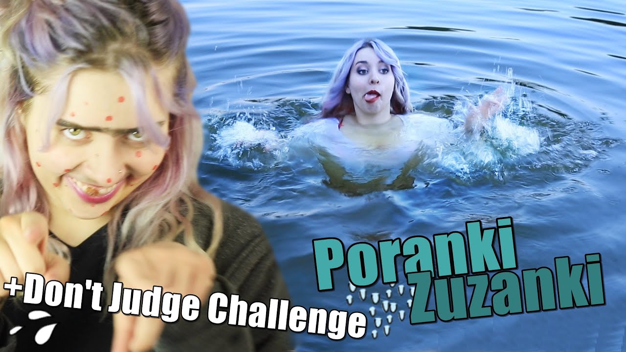 Poranki Zuzanki #8 - Mokra woda! + Don't Judge Challenge