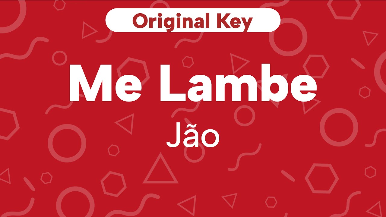 Karaoke Me Lambe - Jão | Original Key (Cover)