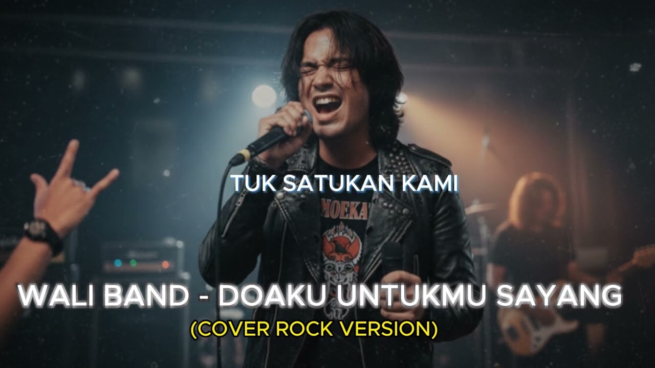 Wali Band - Doaku Untukmu Sayang (Rock Cover) - Nostalgia!