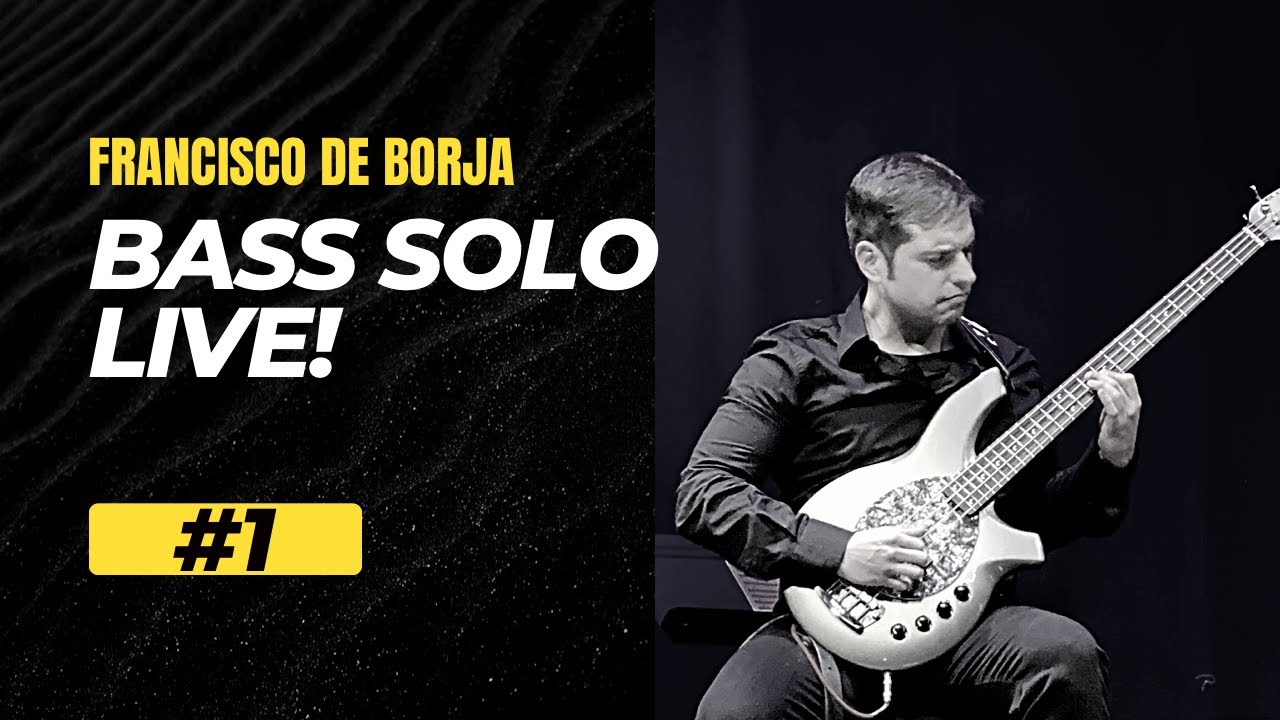 Borja Bass Solo Nº1 Live, 1 de septiembre 2023