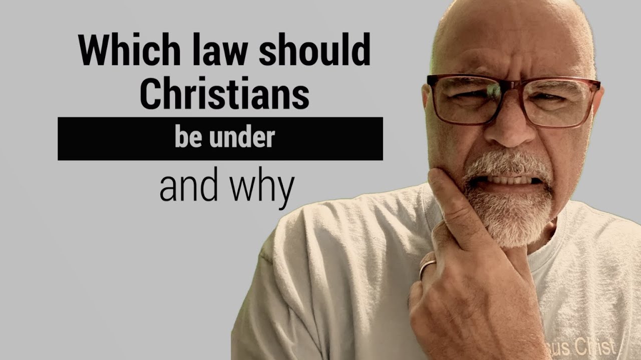 Which law should Christians be under?