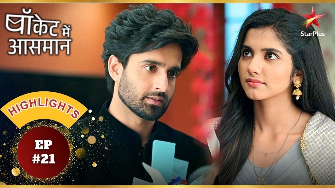 Digvijay ने बोला Rani को Sorry! | Ep.21 | Highlights | Pocket Mein Aasman  | Mon-Sun | 11PM