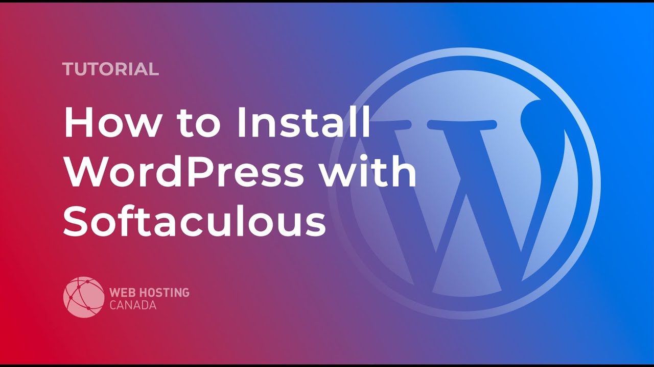 How to Install WordPress with Softaculous