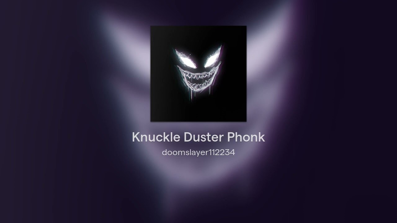 Knuckel Duster phonk