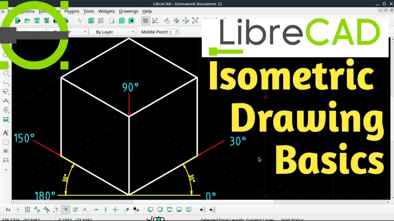 LibreCAD : Isometric Drawing BASICS (2021)