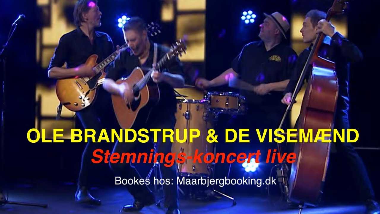OLE BRANDSTRUP & DE VISEM&AElig;ND (DK) Se live-optr&aelig;den. Spiller UDSOLGTE koncerter over hele Danmark.