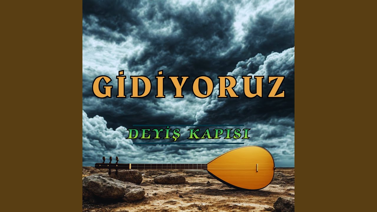 Gidiyoruz