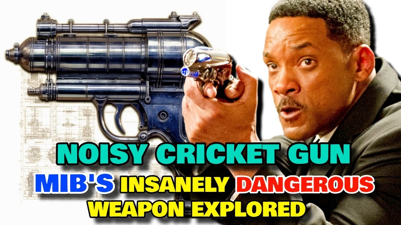 Noisy Cricket (Men in Black) Explored - One Of The Most Powerful Guns That's Like Pocket-Size Nuke