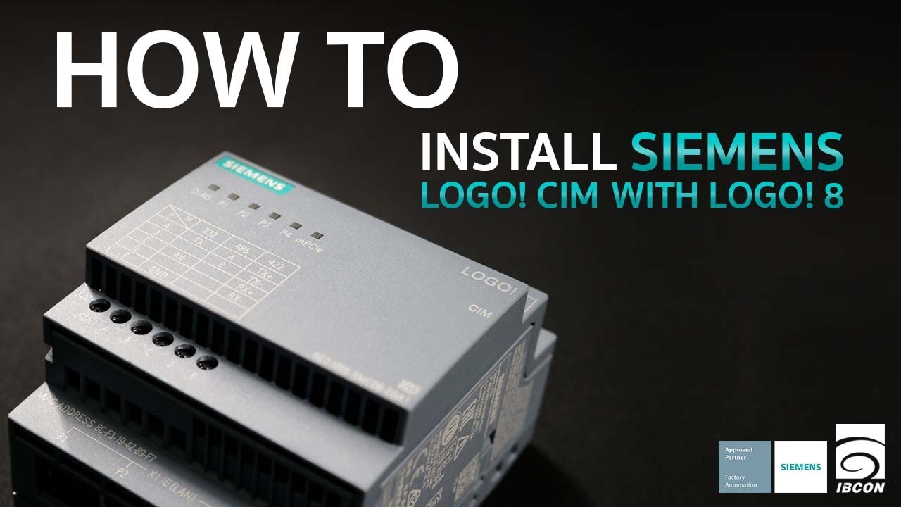 IBCON REVIEW : EP6 - How to install SIEMENS LOGO! CIM with LOGO!8 | IBCON