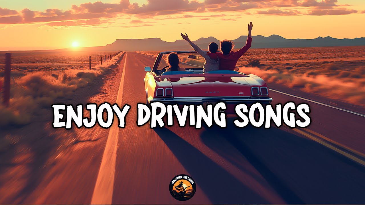 ENJOY DRIVING SONGS🎧Playlist Popular Country Songs | Boost your mood and relax driving