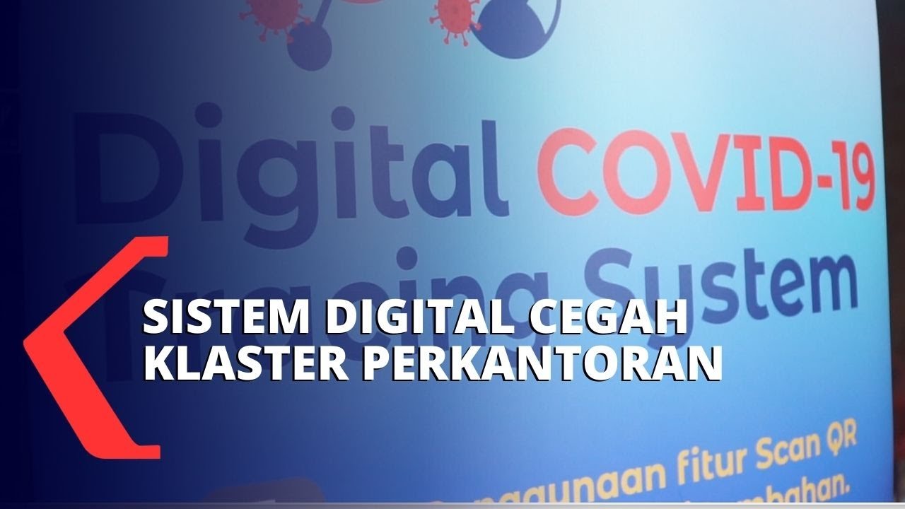 Cegah Klaster Perkantoran dengan Digital Covid-19 Tracing System
