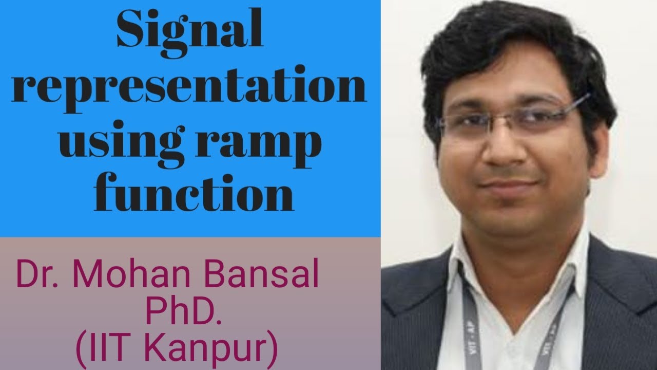 20  Signal representation using step and ramp function