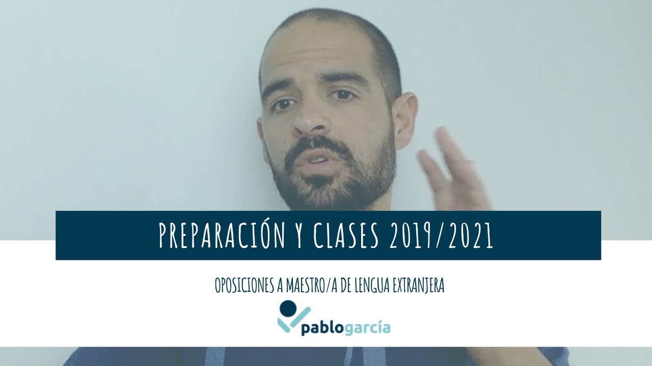 Preparaci&oacute;n oposiciones 2019 /2021 | Oposiciones Pablo Garc&iacute;a