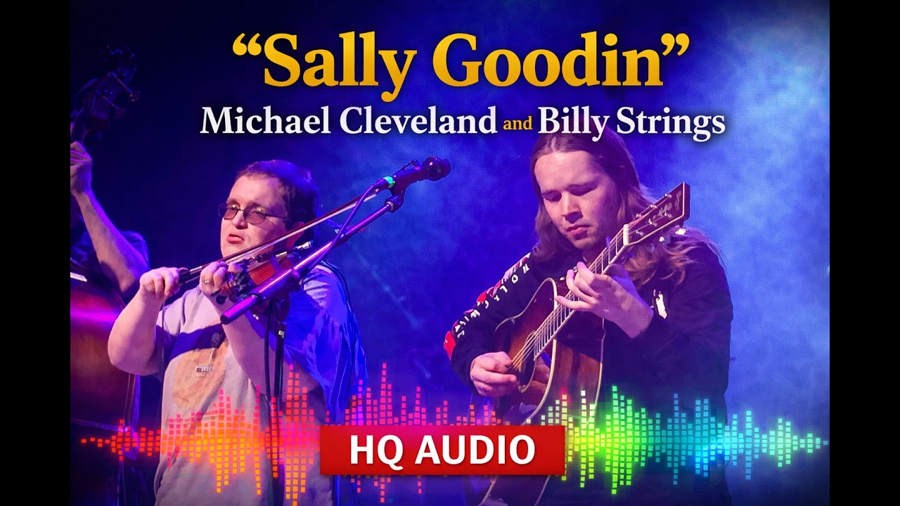 Sally Goodin - Billy Strings ft Michael Cleveland @ Headliners Music Hall Louisville Kentucky 020720