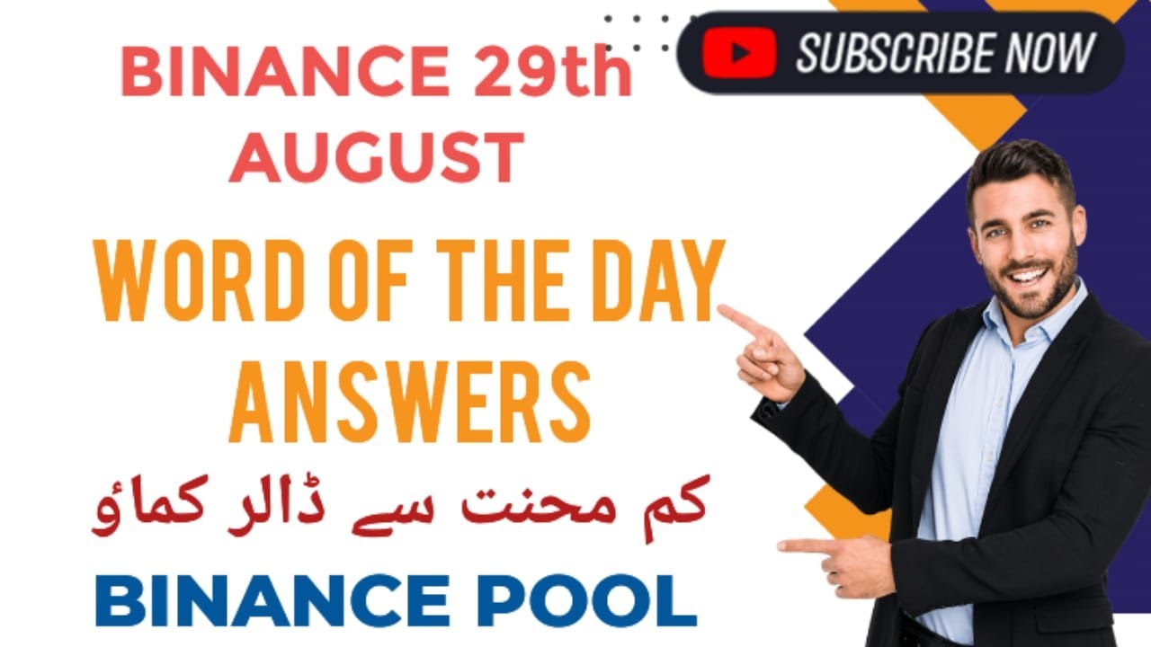WOTD 29th AUGUST | WORD OF THE DAY ANSWERS | BINANCE WODLE