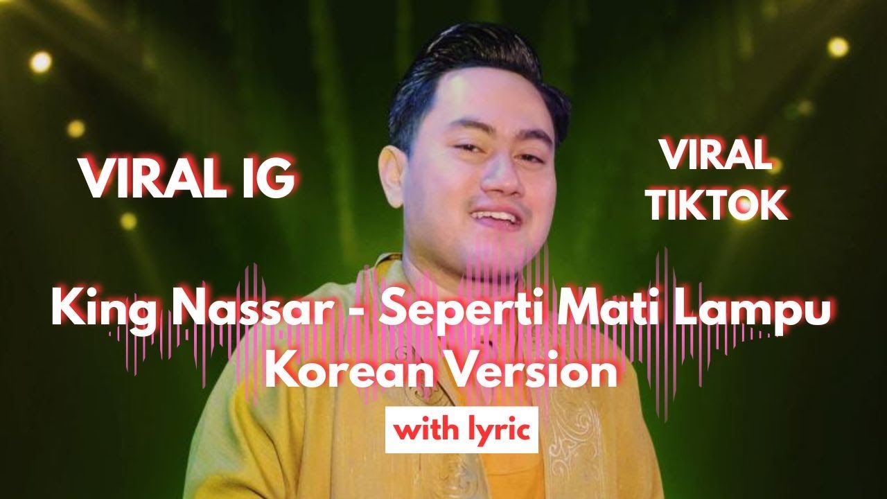 King Nassar - 정전처럼 (Seperti Mati Lampu) Korean Version - Lyric