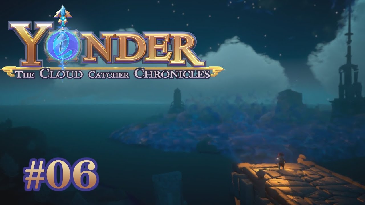 Dem Altk&ouml;nigreich entgegen  ♡  #06 🌺 Let's Play Yonder: The Cloud Catcher Chronicles [blind]