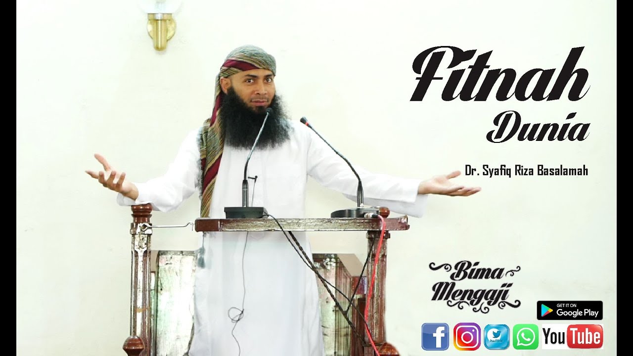 Khotbah Jum'at - Dr. Syafiq Riza Basalamah, MA - Fitnah Dunia