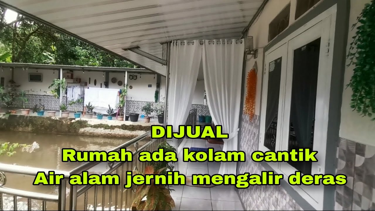 DIJUAL RUMAH ADA KOLAM IKAN CANTIK AIR ALAM JERNIH MENGALIR DERAS CILUBANG DRAMAGA BOGOR