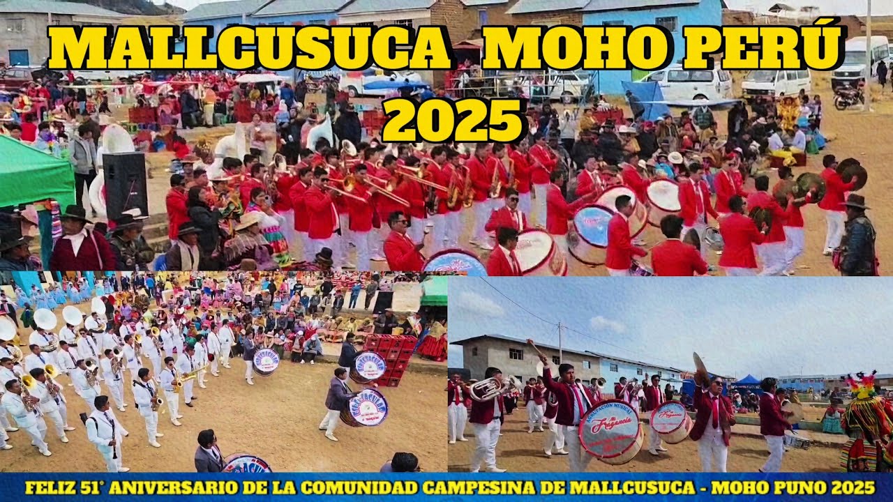 FELIZ  51° ANIVERSARIO DE LA COMUNIDAD CAMPESINA DE MALLCUSUCA -  MOHO 2025