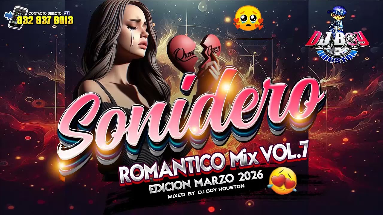 ( ESTRENO ) 😥💔Sonidero Romantico Mix Vol.7 - Marzo 2026 Dj Boy Houston El Original