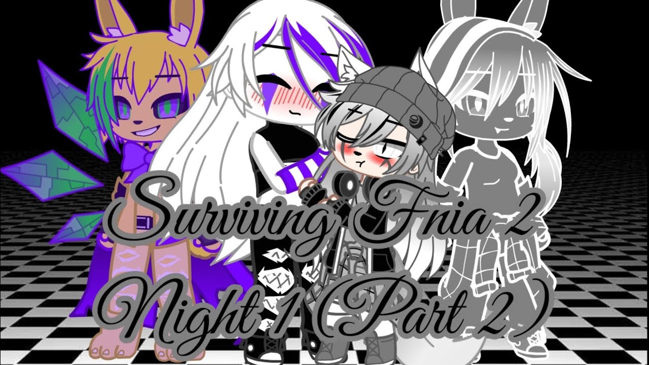 Surviving Fnia 2 Night 1 (Part 2/2)