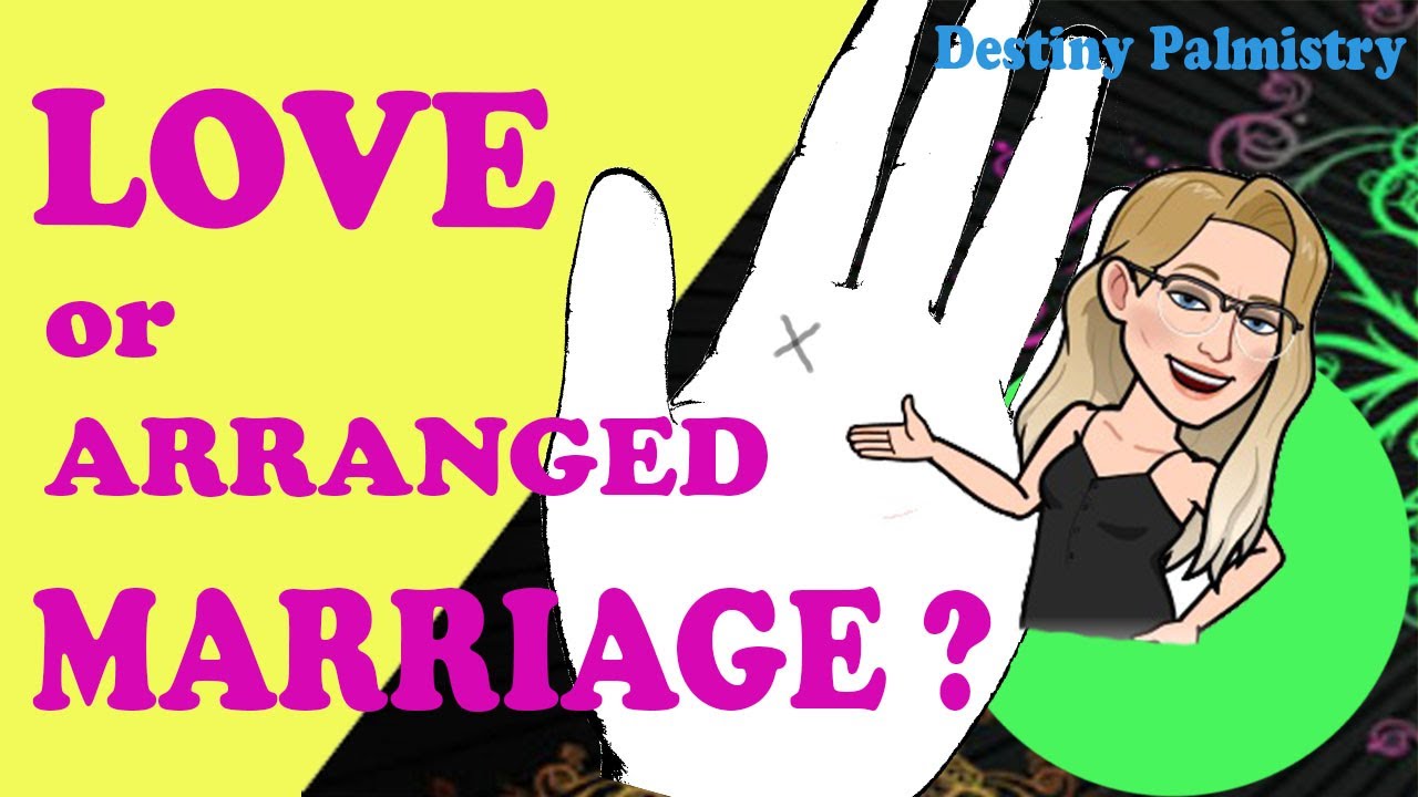 Love or Arranged Marriage in Palmistry Using the Heart Line, Hand Shape and Marriage Lines