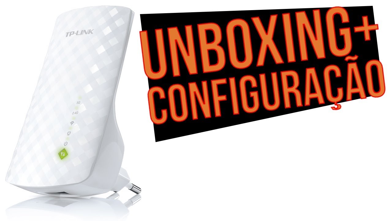 TP-LINK AC750/RE200 2019 - UNBOXING E CONFIGURAÇÃO (PT/BR)