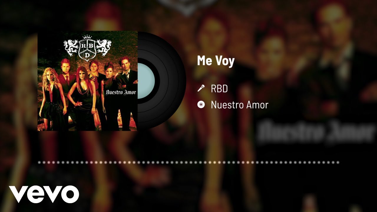 RBD - Me Voy (Audio)