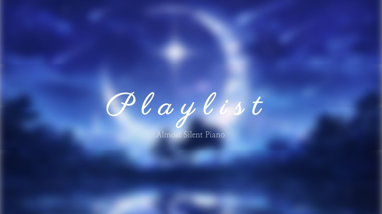 Almost Silent Piano 🌙 | Very Soft Music for Deep Sleep