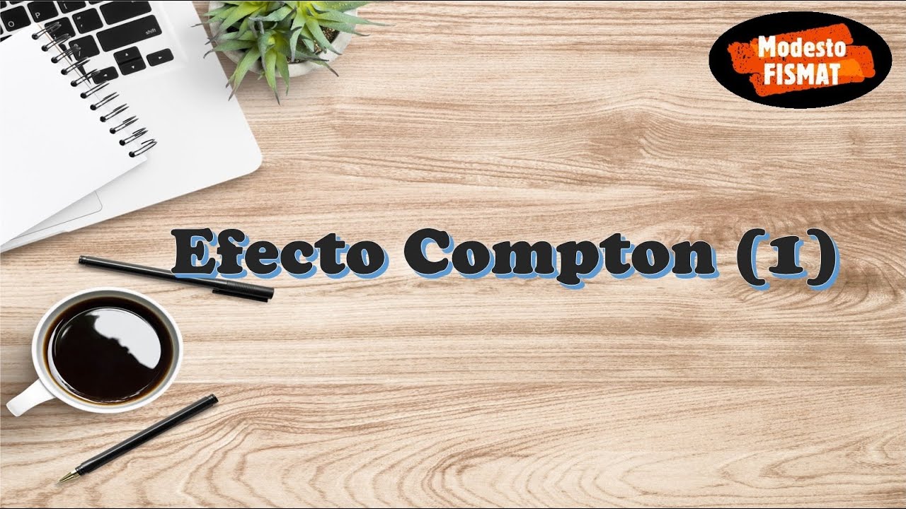 Efecto Compton (I)