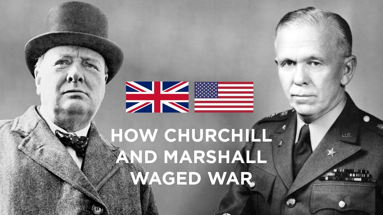 How Churchill and Marshall Waged War