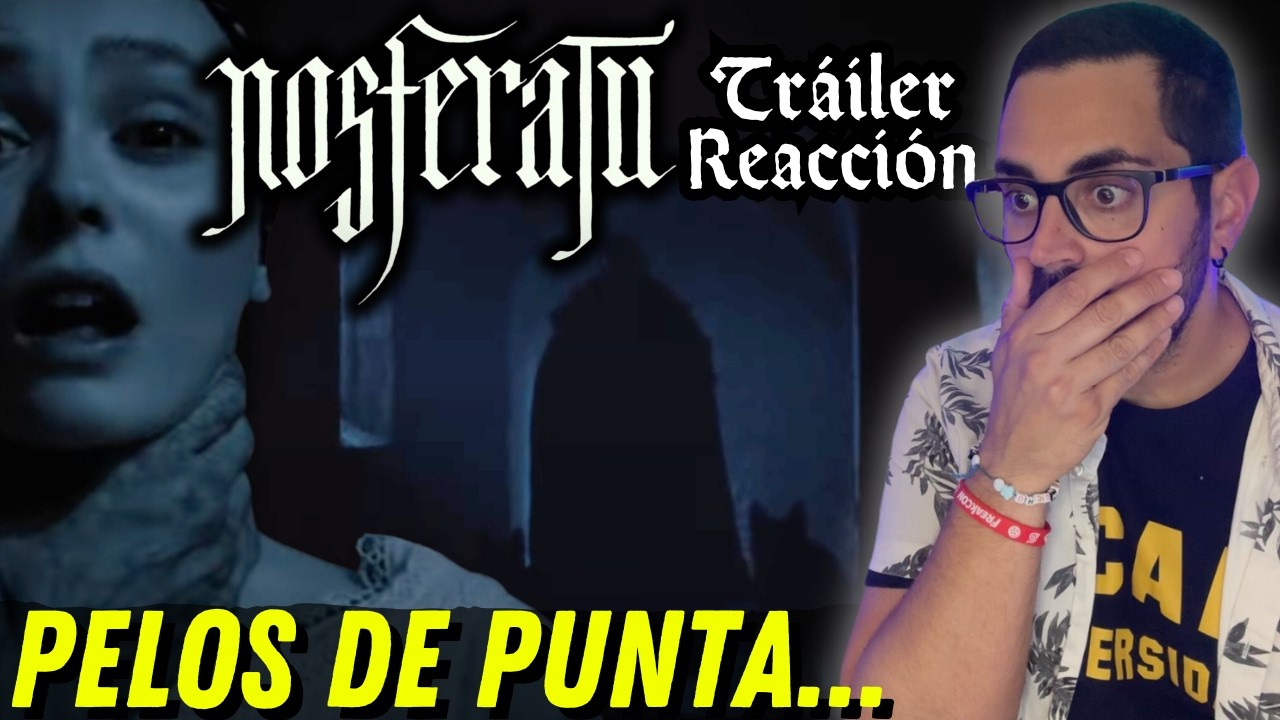 ¡Pelos de punta! 😱 NOSFERATU (2024) Tráiler Reacción | ¿Será la mejor película de vampiros?