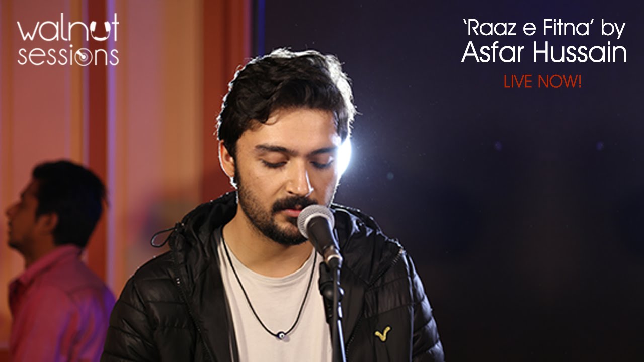 Asfar Hussain | Raaz e Fitna | Walnut Sessions