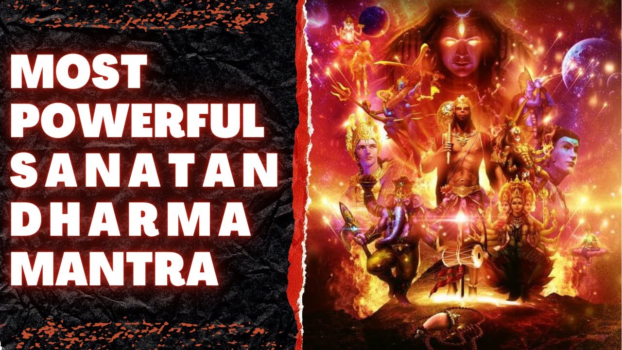 Most Powerful S A N A T A N - D H A R M A Mantra