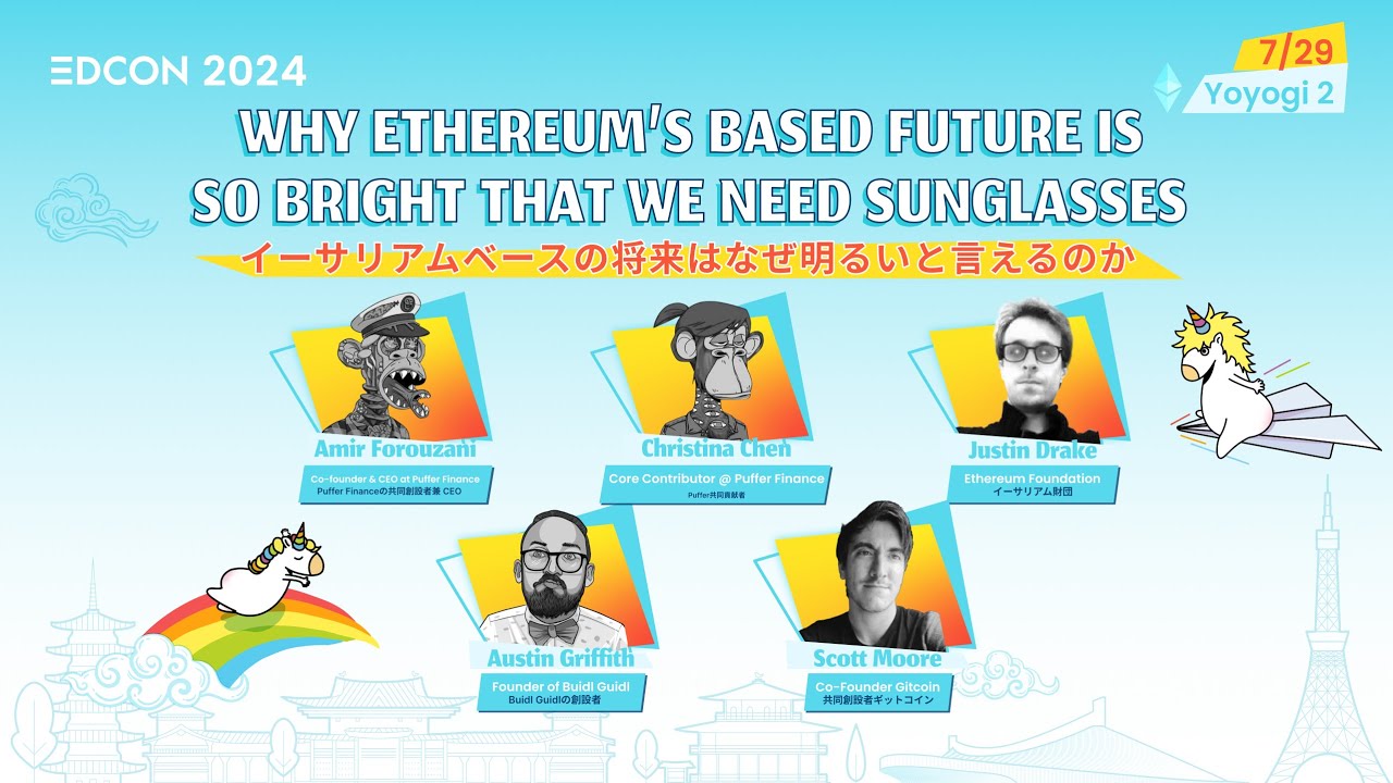 Why Ethereum&rsquo;s Based Future Is So Bright that We Need Sunglasses | EDCON2024