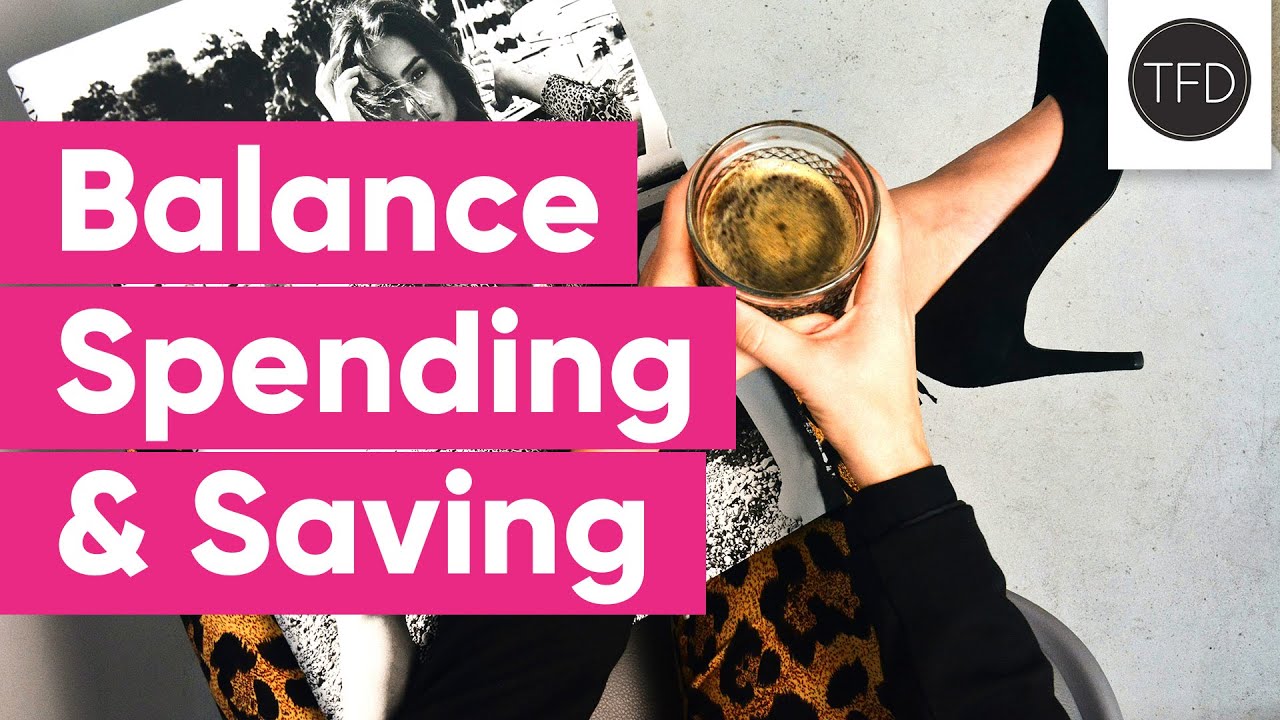 How To Find The Perfect Financial Balance Between Saving & Living